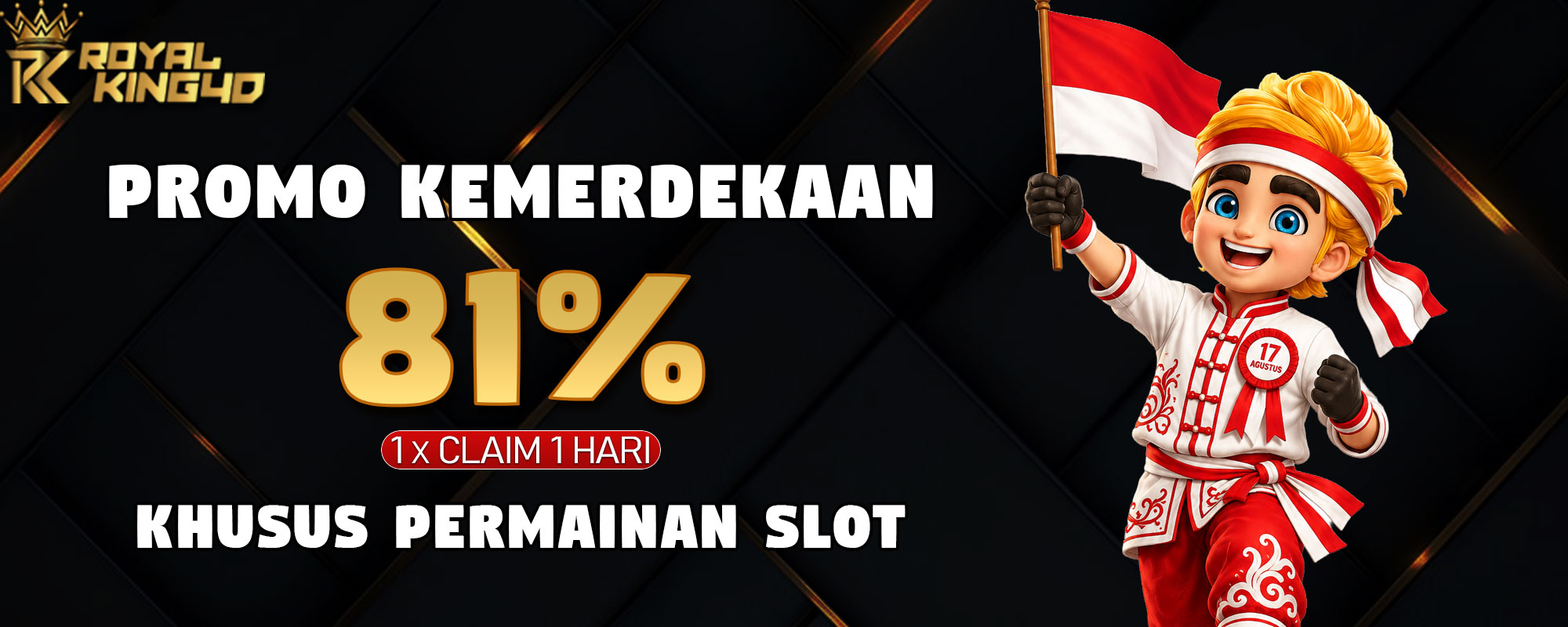 Bonus KEMERDEKAAN 81%
